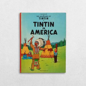 The Adventures Of Tintin- Tintin In America