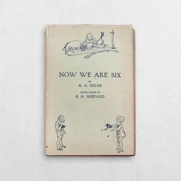 A.A.Milne Now We Are Six With Cover