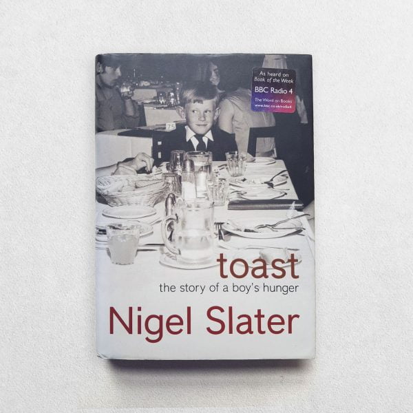 Toast: The Story Of A Boy's Hunger