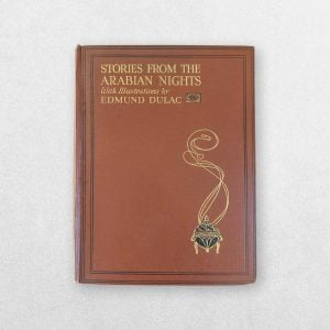 Stories From The Arabian Nights With Illustrations By Edmund Dulac