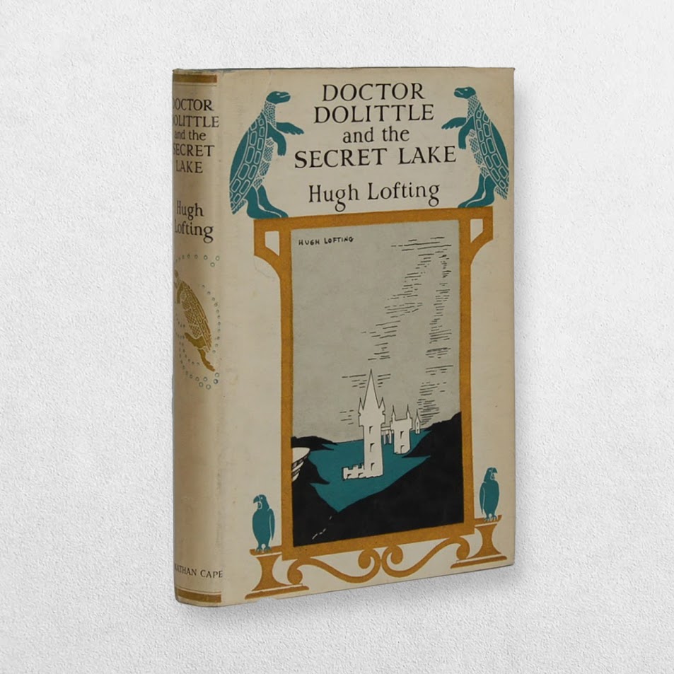 Hugh Lofting - Doctor Dolittle And The Secret Lake - First Edition 1 Hugh Lofting - Doctor Dolittle And The Secret Lake - First Edition