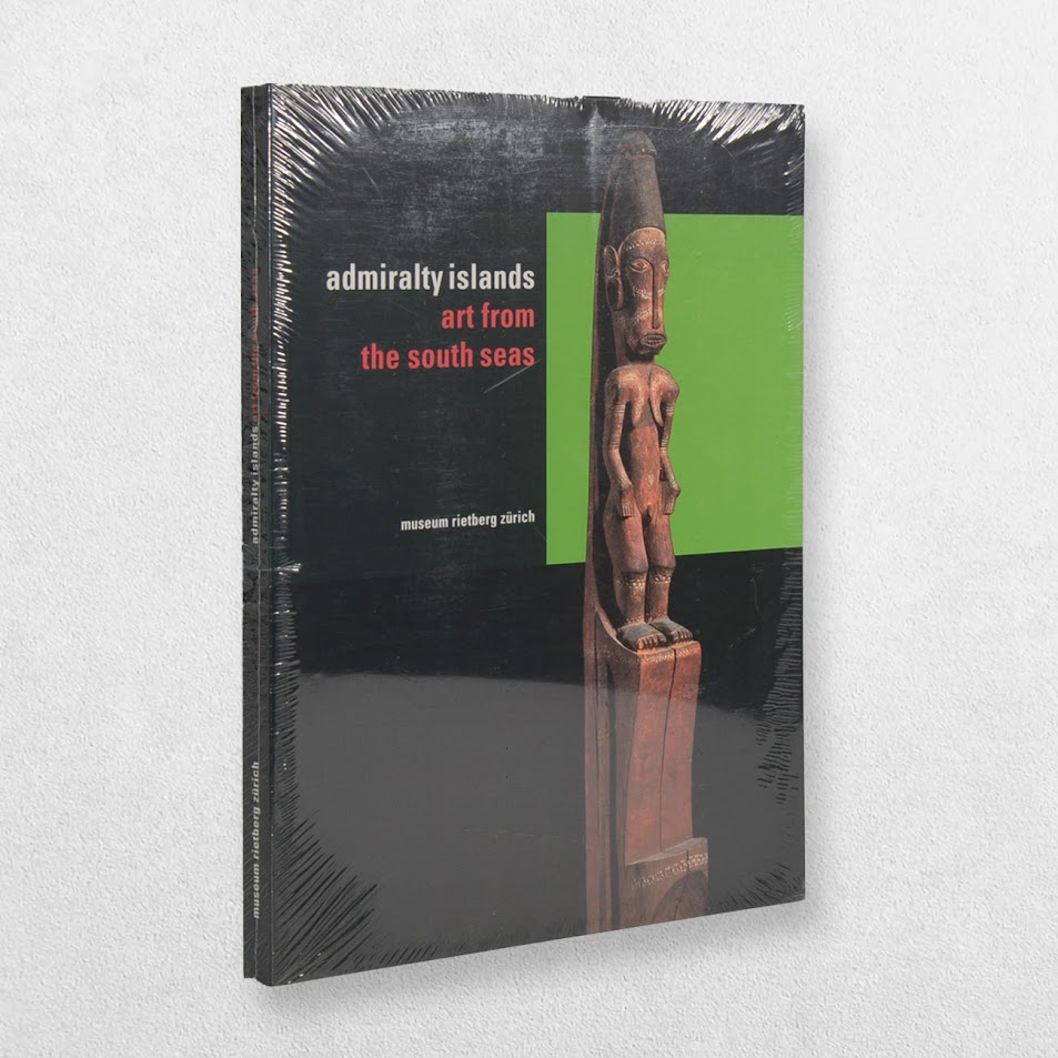 Admiralty Islands - Art From The South Seas - First Paperback Edition - New Copy In Shrinkwrap 1 Admiralty Islands - Art From The South Seas - First Paperback Edition - New Copy In Shrinkwrap