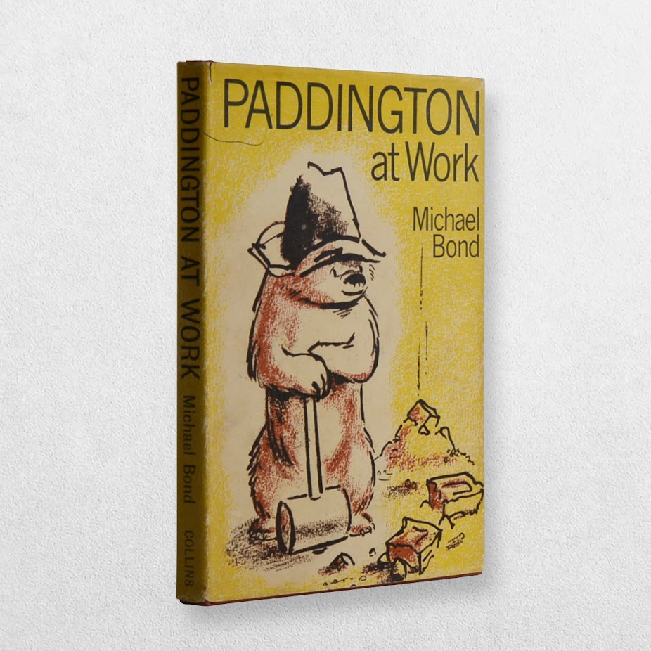 Paddington At Work By Michael Bond 1 Paddington At Work By Michael Bond