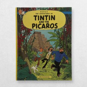 The Adventures Of Tintin - Tintin And The Picaros - First Edition