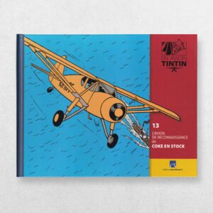 Tintin By Plane - 13 - The Reconnaissance Aeroplane From The Red Sea Sharks - L’Avion De Reconnaissance De Coke En Stock - En Avion Tintin