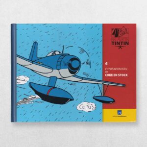 Tintin By Plane - 4 - The Blue Seaplane From The Red Sea Sharks - L’Hydravion Bleu De Coke En Stock - En Avion Tintin