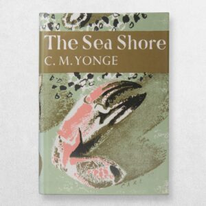 Collins New Naturalist Series - 12 - The Sea Shore - Reprint