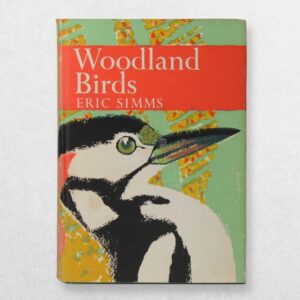 Collins New Naturalist Series - 52 - Woodland Birds - Reprint