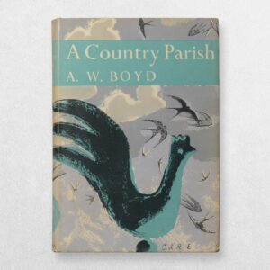 Collins New Naturalist - 9 - A Country Parish - First Edition