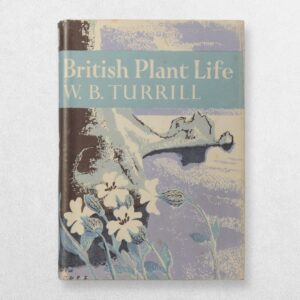 Collins New Naturalist - 10 - British Plant Life - First Edition
