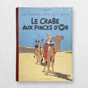 Les Aventures De Tintin - Le Crabe Aux Pinces D'Or - The Adventures Of Tintin - The Crab With The Golden Claws - Early Edition - 1949