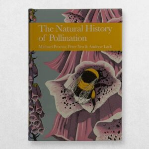 Collins New Naturalist – 83 – The Natural History Of Pollination – First Reprint – 1996