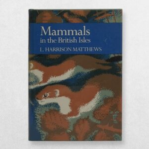Collins New Naturalist Series - 68 - Mammals In The British Isles - First Edition - 1982