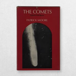 The Comets - Visitors From Space - First Edition - 1973 - Signed By Patrick Moore