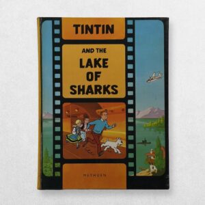 The Adventures Of Tintin - Tintin And The Lake Of Sharks - First Edition - 1973