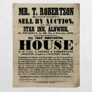 ALNWICK AUCTION BROADSIDE - SAVINGS’ BANK PREMISES AT FENKLE STREET AND NARROWGATE - 1850