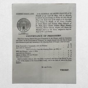 NORTHUMBERLAND - CONVEYANCE OF PRISONERS - MORPETH QUARTER SESSIONS BROADSIDE - 1820