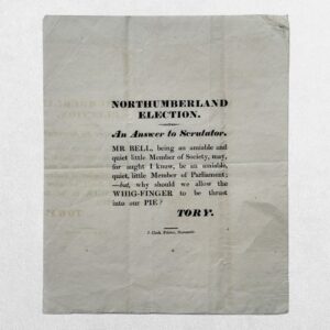 NORTHUMBERLAND ELECTION BROADSIDE - "Northumberland Election" - "An Answer To Scrutator" - Newcastle - 1826