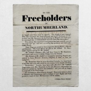 NORTHUMBERLAND ELECTION BROADSIDE - To The Freeholders Of Northumberland - Alnwick - 1826