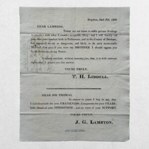 NORTHUMBERLAND ELECTION BROADSIDE - LIDDELL AND LAMBTON POLITICAL EXCHANGE - "Dear Lambton, These Are Not Times To Suffer Private Feelings..." - Alnwick - 1826