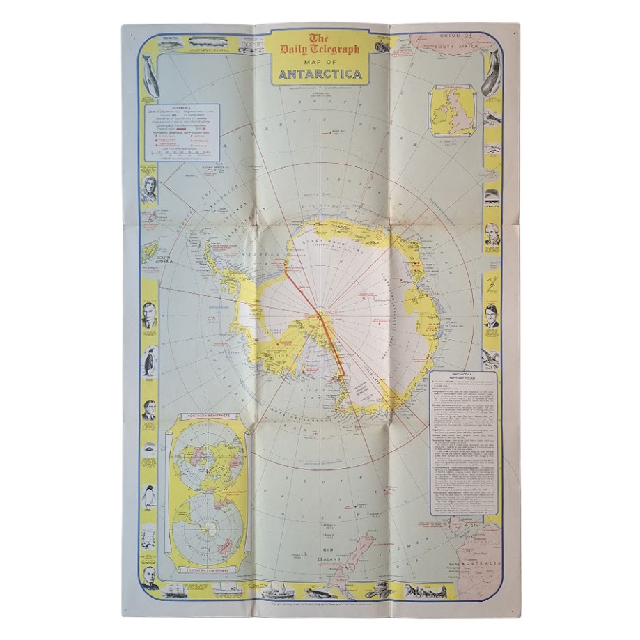THE DAILY TELEGRAPH MAP OF ANTARCTICA - c. 1957-1958 1 THE DAILY TELEGRAPH MAP OF ANTARCTICA - c. 1957-1958