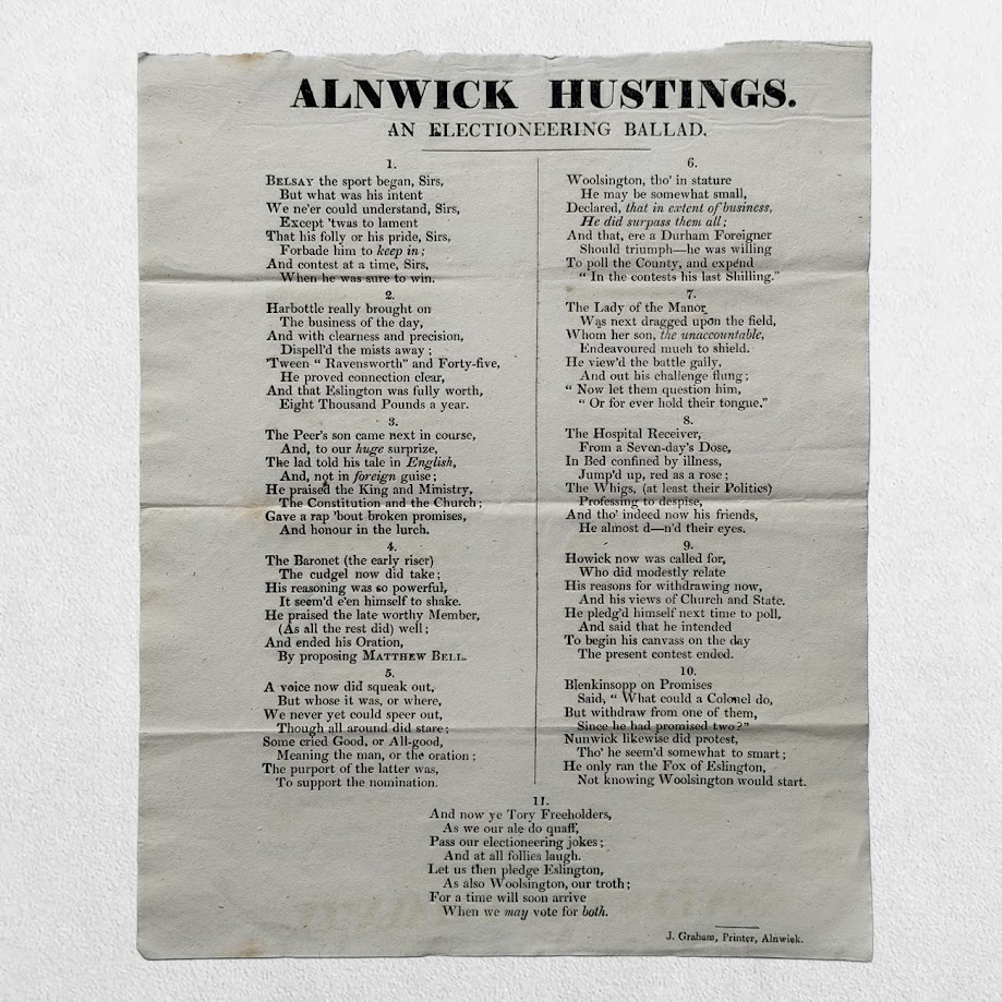NORTHUMBERLAND ELECTION BALLAD - Alnwick Hustings - An Electioneering Ballad - 1826 1 NORTHUMBERLAND ELECTION BALLAD - Alnwick Hustings - An Electioneering Ballad - 1826