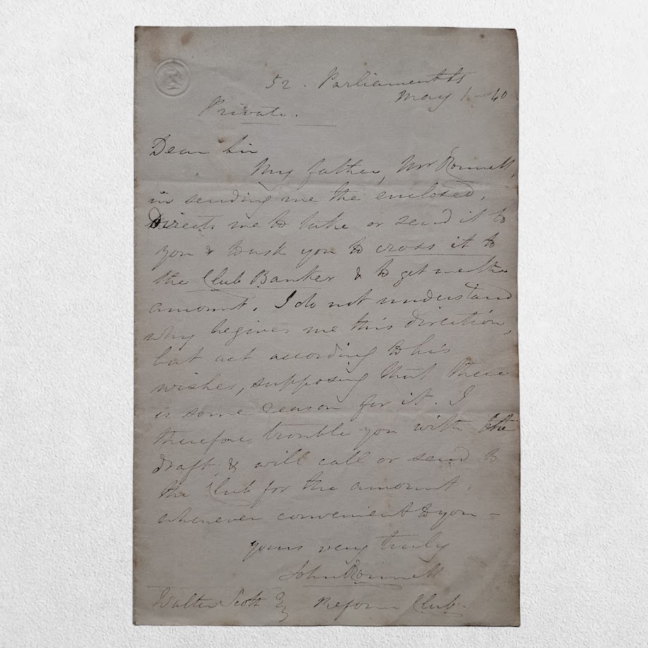 O'CONNELL, JOHN (1810-1858) - Autograph Letter Signed to Walter Scott of the Reform Club - 52 Parliament Street - Westminster - 1 May 1840 1 O'CONNELL, JOHN (1810-1858) - Autograph Letter Signed to Walter Scott of the Reform Club - 52 Parliament Street - Westminster - 1 May 1840