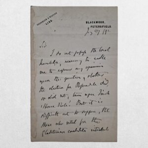 Autograph Letter Signed ("Selborne") concerning Irish Home Rule and and the General Election of 1892 - Blackmoor, Petersfield - 27 July 1892