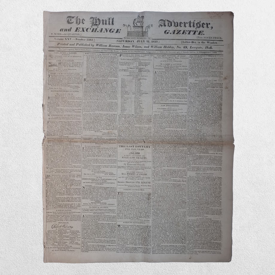 The Hull Advertiser and Exchange Gazette - A Collection of Sixteen Original Regency Newspapers from the Year of Peterloo - Hull, 1819 2 The Hull Advertiser and Exchange Gazette - A Collection of Sixteen Original Regency Newspapers from the Year of Peterloo - Hull, 1819 - Image 2