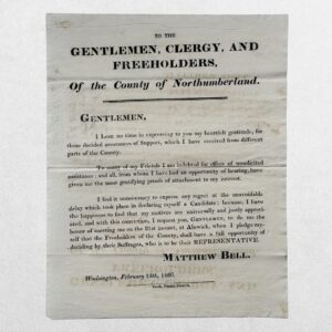 NORTHUMBERLAND ELECTION BROADSIDE - Matthew Bell - To the Gentlemen, Clergy, and Freeholders of the County of Northumberland - Woolsington, 13 February 1826 - Alnwick - 1826