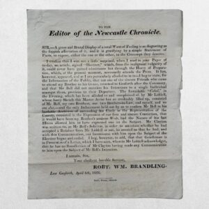 Home 4 NORTHUMBERLAND ELECTION BROADSIDE - TO THE EDITOR OF THE NEWCASTLE CHRONICLE. ROBT. WM. BRANDLING - Alnwick, 8 April 1826
