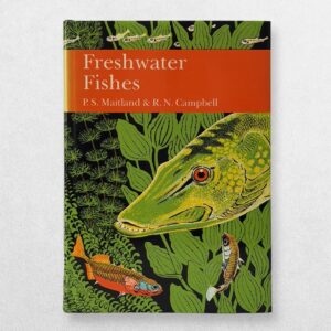 Collins New Naturalist Series - 75 - Freshwater Fishes - First Edition