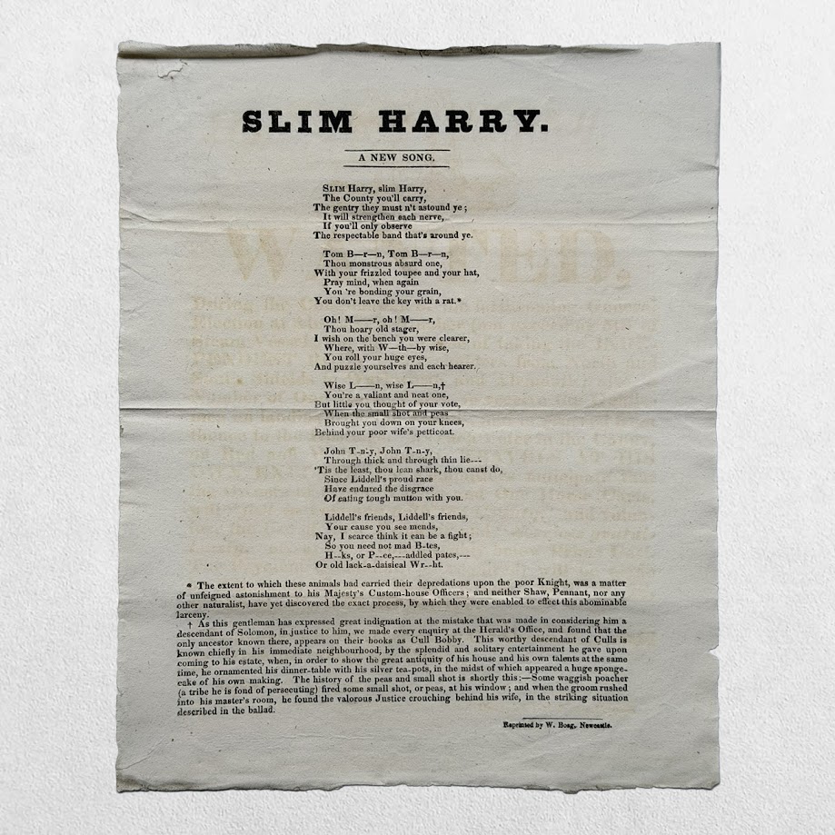 NORTHUMBERLAND ELECTION BROADSIDE - Slim Harry - A New Song - Newcastle - 1826 1 NORTHUMBERLAND ELECTION BROADSIDE - Slim Harry - A New Song - Newcastle - 1826