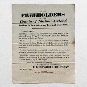 NORTHUMBERLAND ELECTION BROADSIDE - To the Freeholders of the County of Northumberland Resident in Newcastle upon Tyne and Gateshead - Newcastle, 1826