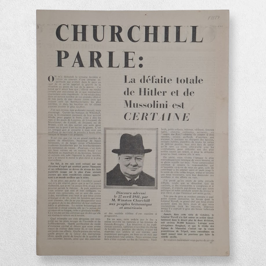 CHURCHILL PARLE: La défaite totale de Hitler et de Mussolini est certaine - German Anti-Churchill Propaganda Leaflet for Occupied France, 1941 - Provenance: Robert Hastings; The Churchill Collection of Steve Forbes 1 CHURCHILL PARLE: La défaite totale de Hitler et de Mussolini est certaine - German Anti-Churchill Propaganda Leaflet for Occupied France, 1941 - Provenance: Robert Hastings; The Churchill Collection of Steve Forbes