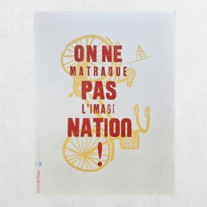 Home 2 Jonny Hannah – On Ne Matraque Pas L’Imagination – Signed Screenprint & Letterpress 22/50 – Cakes & Ale Press – 2012