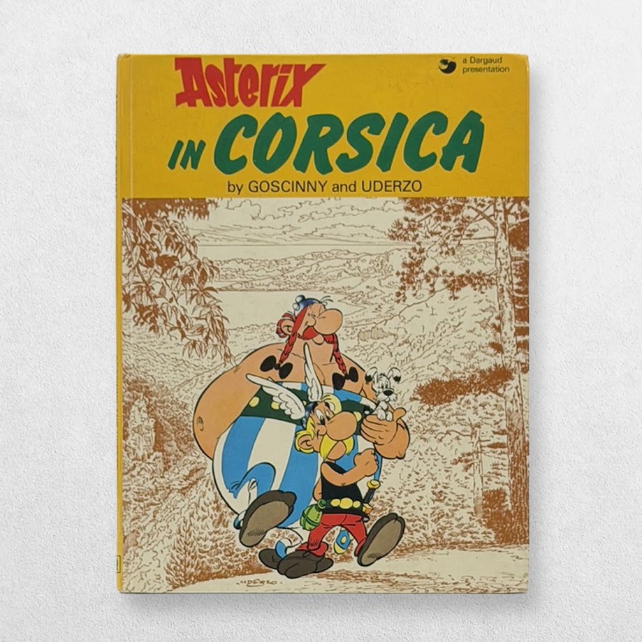 René Goscinny & Albert Uderzo — Asterix in Corsica — First UK Edition, 1979 1 René Goscinny & Albert Uderzo — Asterix in Corsica — First UK Edition, 1979