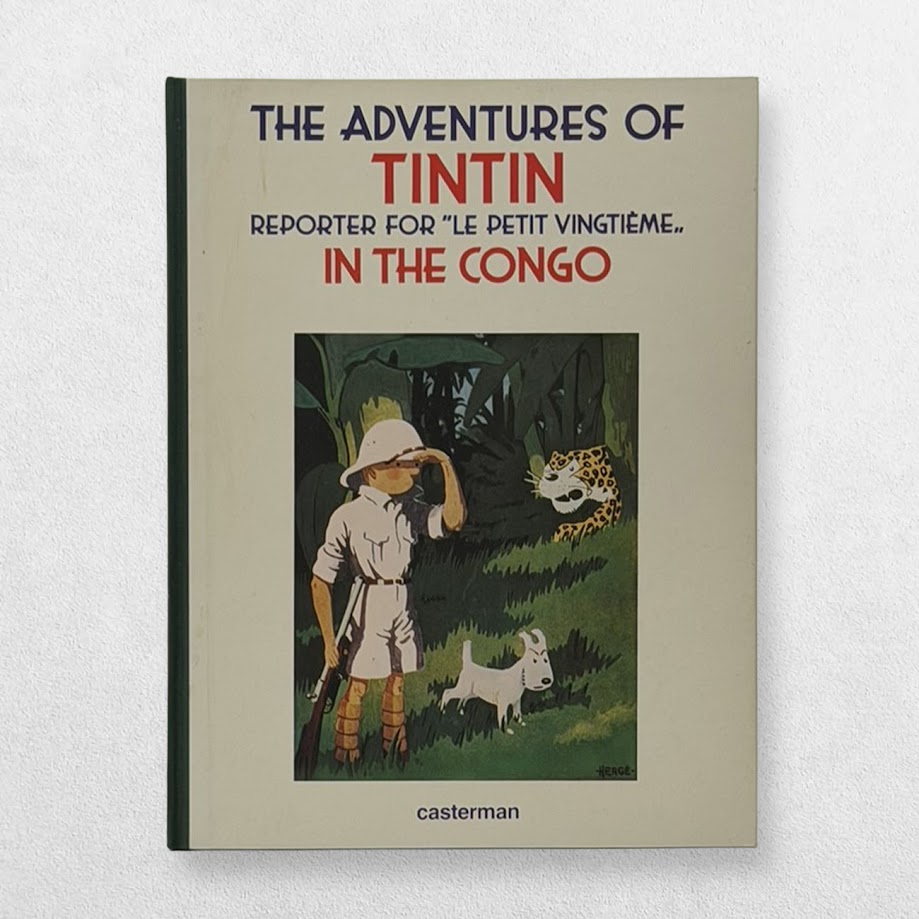 Hergé — Tintin in the Congo — First UK Edition, 1991 1 Hergé — Tintin in the Congo — First UK Edition, 1991