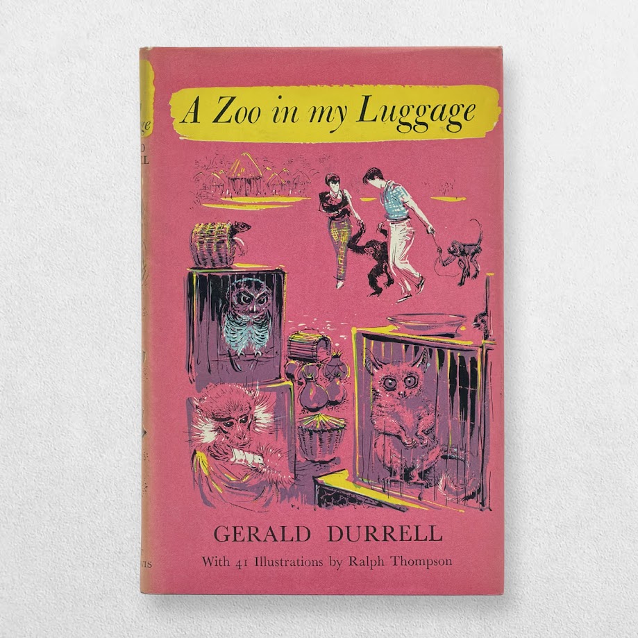 Gerald Durrell – A Zoo in My Luggage – First UK Edition, Third Impression, 1961 1 Gerald Durrell – A Zoo in My Luggage – First UK Edition, Third Impression, 1961
