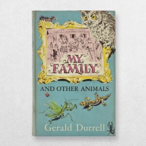 Home 1 My Family and Other Animals – Gerald Durrell – 1957 Fourth Impression
