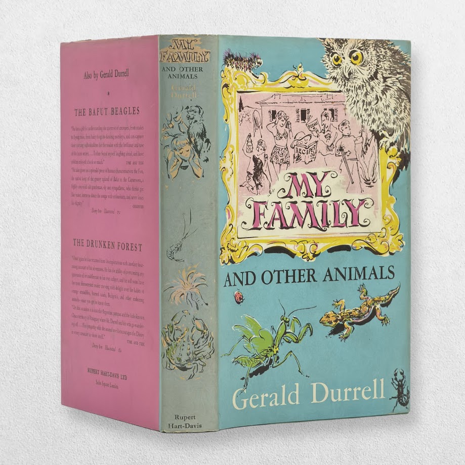 My Family and Other Animals – Gerald Durrell – 1957 Fourth Impression 2 My Family and Other Animals – Gerald Durrell – 1957 Fourth Impression