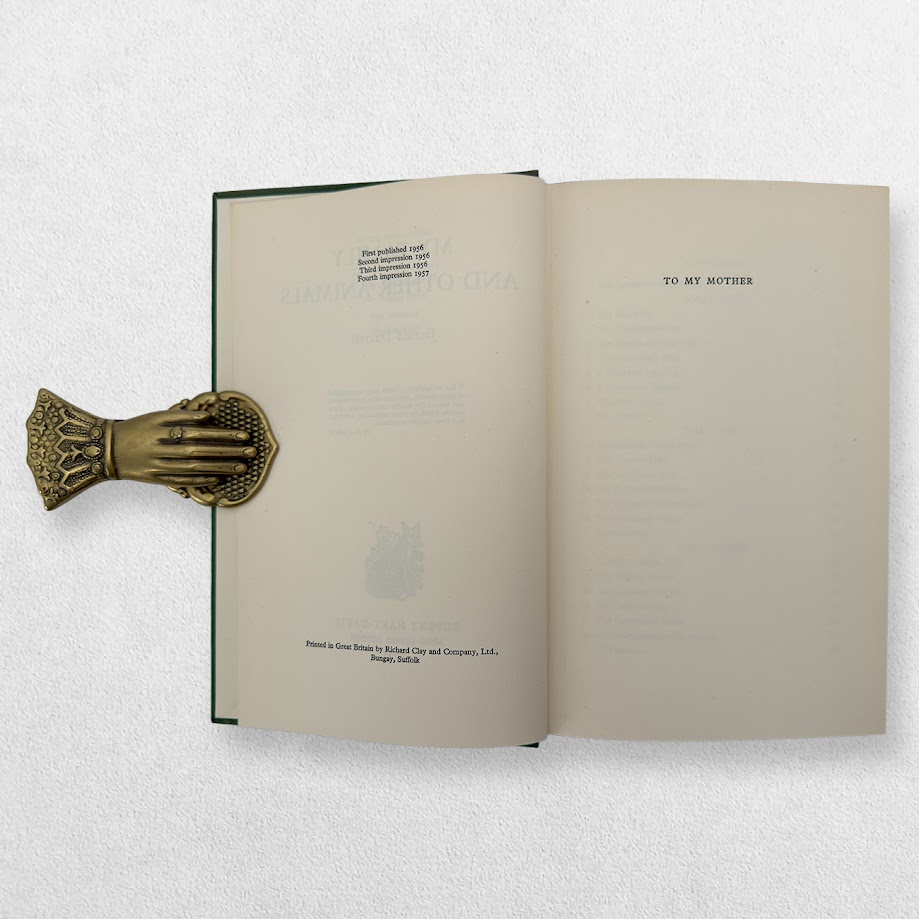 My Family and Other Animals – Gerald Durrell – 1957 Fourth Impression 5 My Family and Other Animals – Gerald Durrell – 1957 Fourth Impression