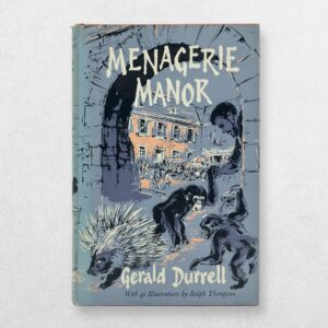 Gerald Durrell – Menagerie Manor – First UK Edition 1964