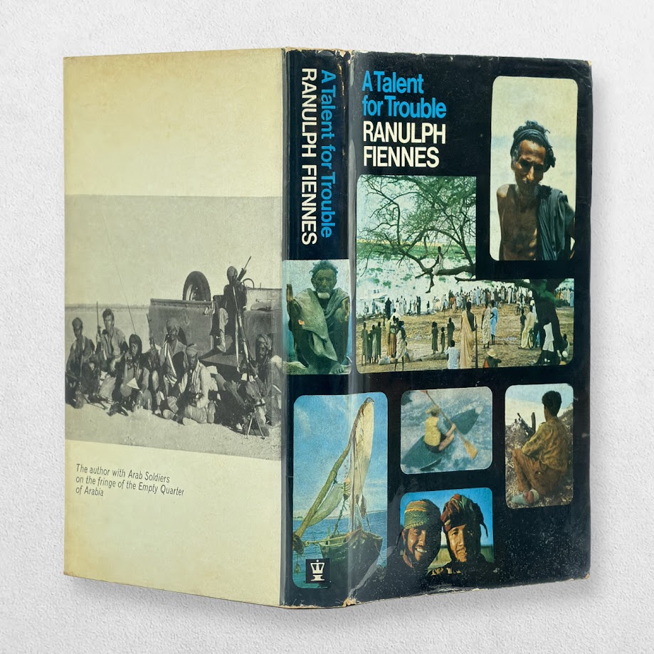 Ranulph Fiennes – A Talent for Trouble – Signed First UK Edition 1970 2 Ranulph Fiennes – A Talent for Trouble – Signed First UK Edition 1970