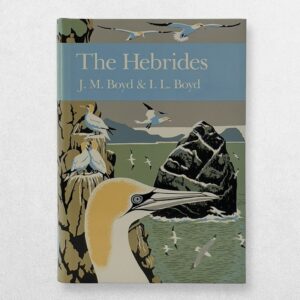 J. Morton Boyd & Ian L. Boyd – The Hebrides – New Naturalist No. 76 – First Edition 1990