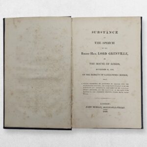 Grenville, William Wyndham Grenville, Baron — Substance of the Speech of the Right Hon. Lord Grenville in the House of Lords, November 30, 1819 — 1820
