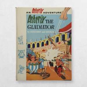 Home 5 René Goscinny & Albert Uderzo — Asterix the Gladiator — First UK Edition, 1969 — Brockhampton Press