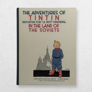 Home 3 The Adventures Of Tintin - Tintin In The Land Of The Soviets - First UK Edition
