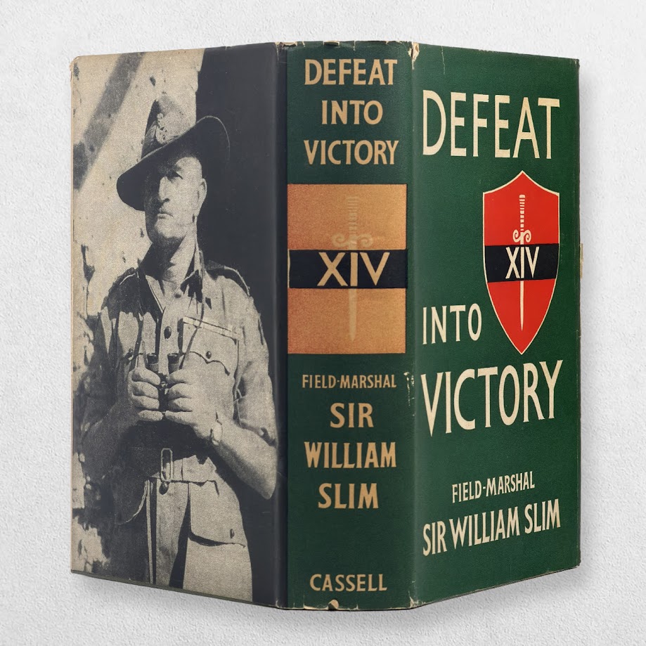 Defeat Into Victory – Field-Marshal Sir William Slim | 1956 First UK Edition in Original Dustwrapper 2 Defeat Into Victory – Field-Marshal Sir William Slim | 1956 First UK Edition in Original Dustwrapper